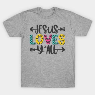 Jesus loves y'all T-Shirt